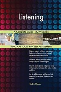 Listening A Complete Guide - 2019 Edition