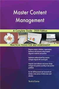 Master Content Management A Complete Guide - 2020 Edition