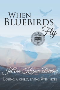When Bluebirds Fly