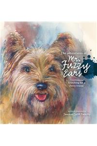 The Adventures of Mr. Fuzzy Ears: Searching for a Furry Friend: Searching for a Furry Friend