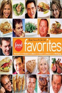 Food Network Favorites: Recipes from Our All-Starchefs