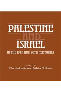 Palestine and Israel in the 19th and 20th Centuries