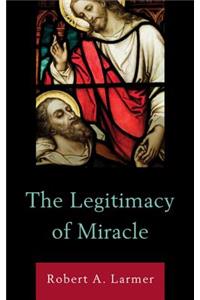 The Legitimacy of Miracle