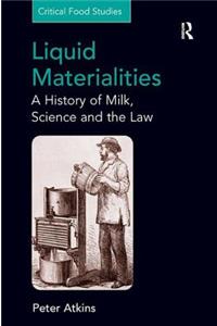 Liquid Materialities