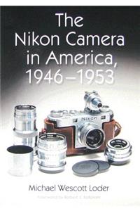 The Nikon Camera in America, 1946-1953