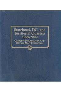 Statehood, DC, and Territorial Quarters 1999-2009