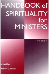 Handbook of Spirituality for Ministers, Volume 1