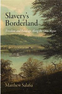 Slavery's Borderland