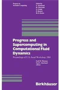Progress and Supercomputing in Computational Fluid Dynamics