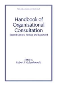 Handbook of Organizational Consultation, Second Editon