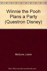 Winnie the Pooh Plans a Party (Questron Disney S.)