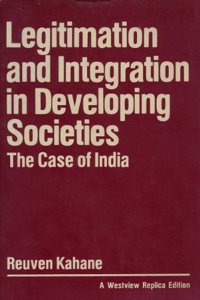 Legitimation and Integration in Developing Societies: The Case of India