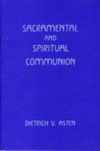 Sacramental and Spiritual Communion