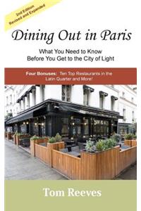 Dining Out in Paris - What You Need to Know Before You Get to the City of Light