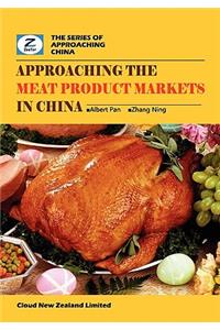 Approaching the Meat Product Markets in China