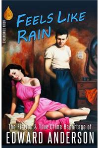 Feels Like Rain