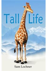 Tall Life