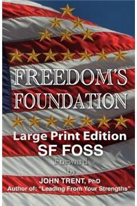 Freedom's Foundation (Large Print Edition)