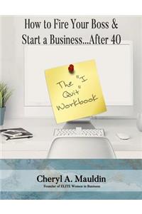 The I Quit Workbook