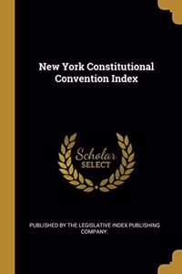 New York Constitutional Convention Index
