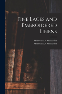 Fine Laces and Embroidered Linens