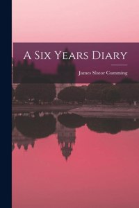 Six Years Diary