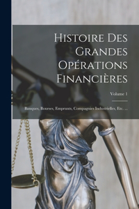 Histoire Des Grandes Opérations Financières