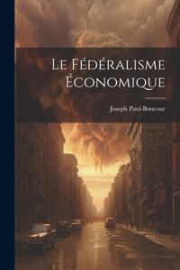 Fédéralisme Économique