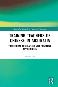 Training Teachers of Chinese in Australia