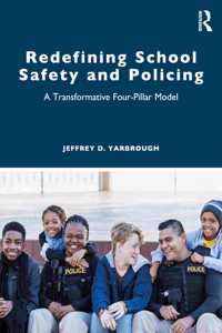 Redefining School Safety and Policing