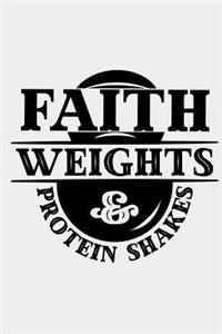 Faith Weights and Protein Shakes