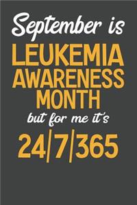 September is Leukemia Awareness Month but for me it's 24/7/365