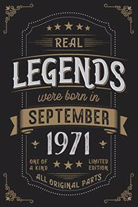 Real Legends were born in September 1971