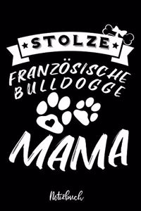 Stolze Französische Bulldogge Mama Notizbuch