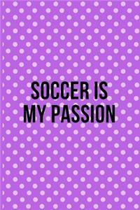 Soccer is My Passion