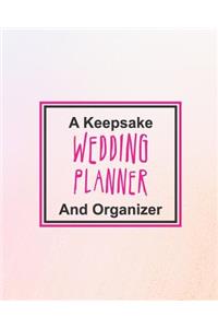 A Keepsake Wedding Planner And Organizer