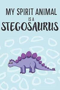 My Spirit Animal Is a Stegosaurus