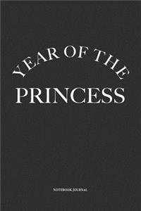 Year Of The Princess