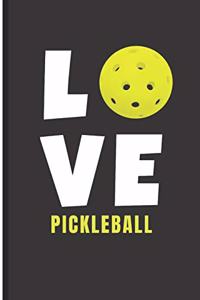 Love Pickleball