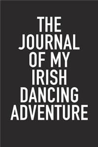 The Journal of My Irish Dancing Adventure