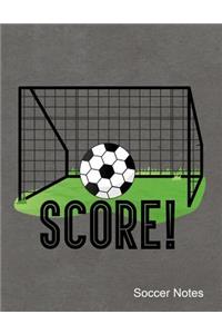 Score! Soccer Notes