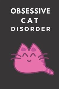 Obsessive Cat Disorder
