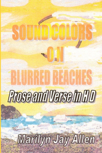 Sound Colors on Blurred Beaches
