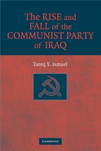 Rise and Fall of the Communist Party of Iraq