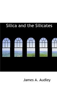 Silica and the Silicates