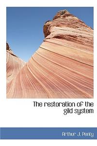 The Restoration of the Gild System