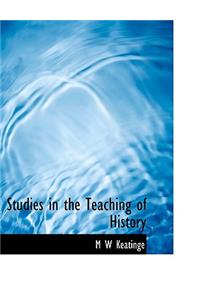 Studies in the Teaching of History