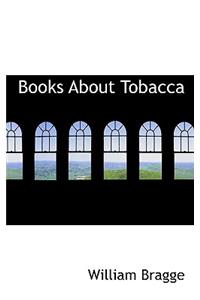 Books about Tobacca