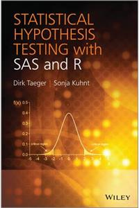 Statistical Hypothesis Testing with SAS and R