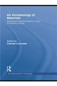 Archaeology of Materials